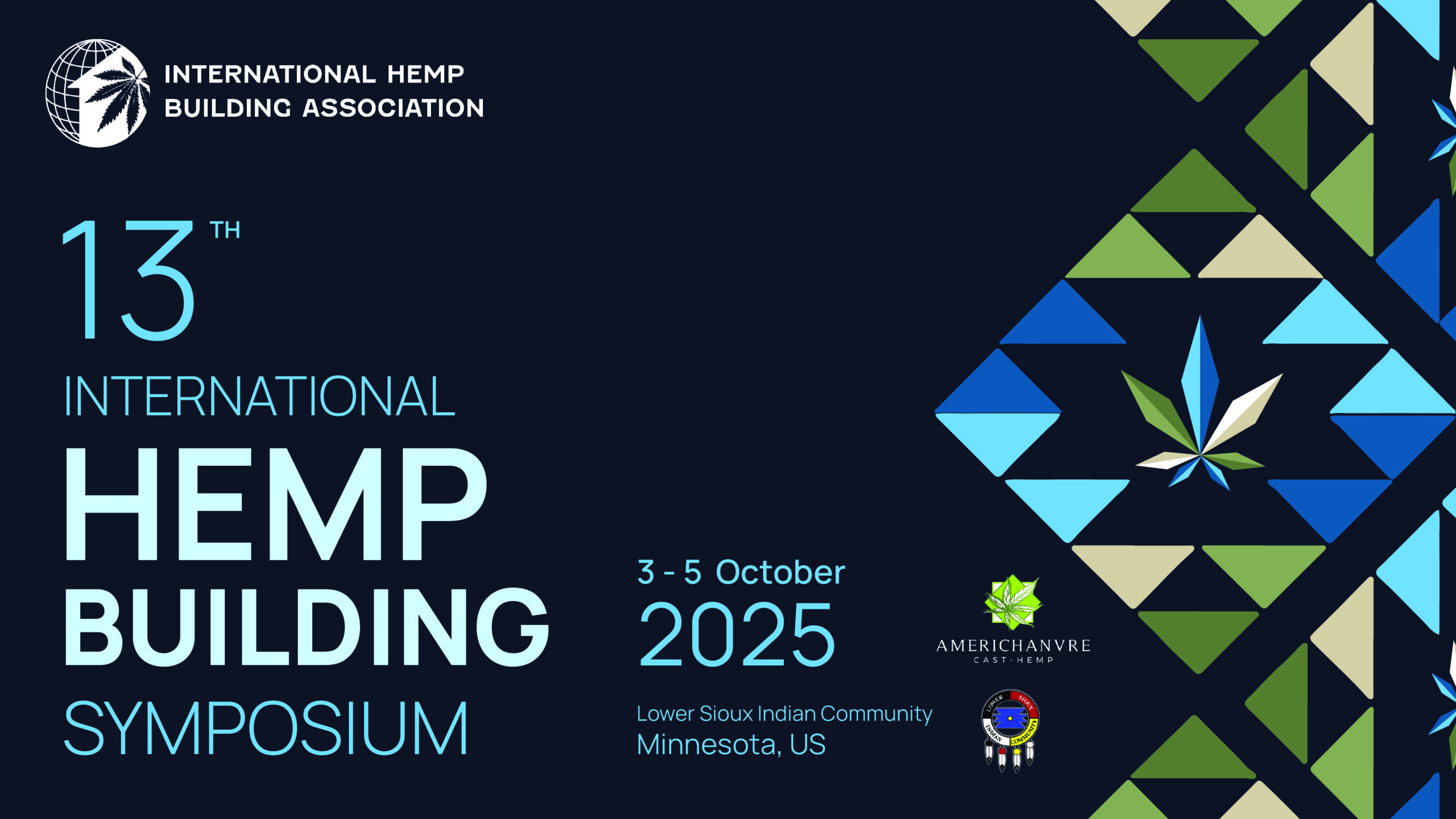 13th International Hemp Building Symposium, the first-ever IHBA Symposium to be held in the U.S!